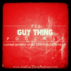 itsaguythingpod