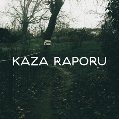 Kaza Raporu
