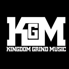 Kingdom Grind Music
