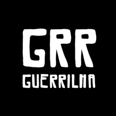 guerrilhagrr