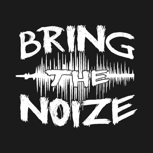 Bring the Noize’s avatar