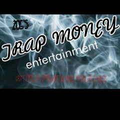 Trap Money E.N.T.