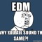 Shitty edm Reposter
