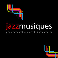 jazz musiques productions