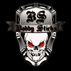 BobbySticks aka Bsticks
