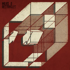 Milks & Rectangles