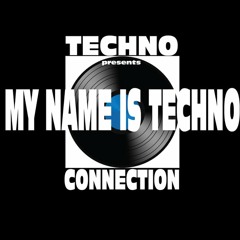 My name is techno