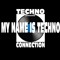 My name is techno
