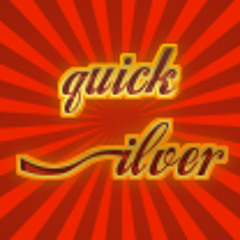 QUICK$ILVER