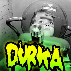 Durka Dub