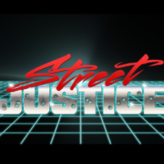 STREET JUSTICE