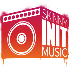 Skinny Init Music