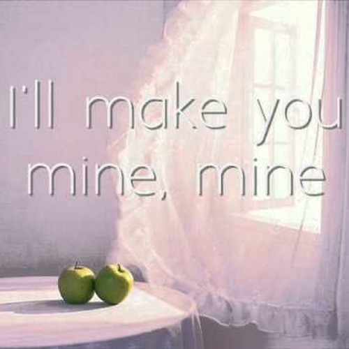 My girl my girl you will текст be. цитата my love for you. валентинка be my valentine. You will be mine текст. Tell me tell me текст.