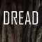 DREAD'S