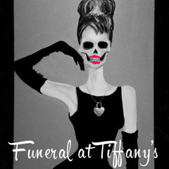 Funeral at Tiffany's