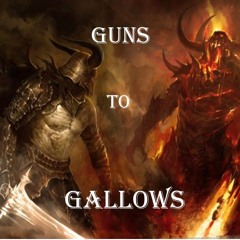 GUNS TO GALLOWS