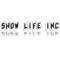 SHOW LIFE INC