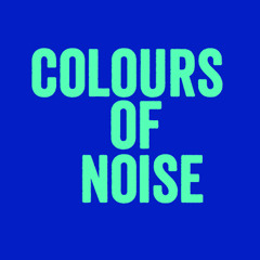 COLOURS OF NOISE