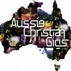 AussieChristian Gigs