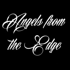 Angels From The Edge