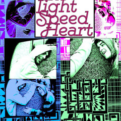 The Light Speed Heart