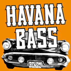 Havana Bass