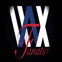 waxfanatix