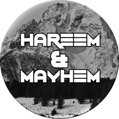 Hareem & Mayhem