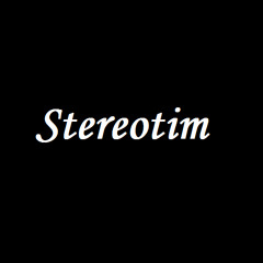Stereotim