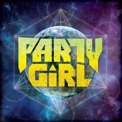 #PARTYGIRL