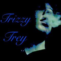 TrizzyTrey3