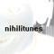 NihiliTunes (ニヒリチウンス)