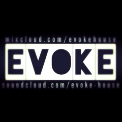 EVOKE HOUSE