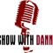 The Show with Danny P.