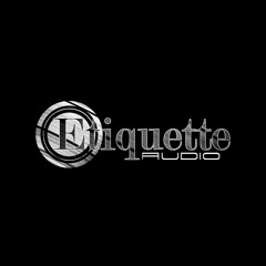 Etiquette Audio