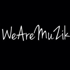 WeAreMuZik