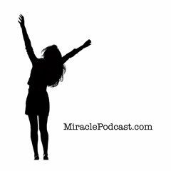 Miracle Podcast