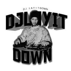 DJ Lay It Down