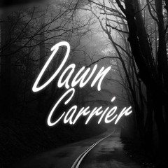 Dawn Carrier