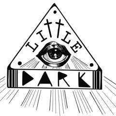little DARK