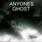 Anyones Ghost