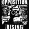OPPOSITION RISING