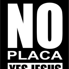 NO placa YES Jesus