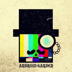 Android Garden