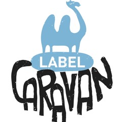 Label Caravan / Musique actuelle & du monde