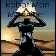 Robot Man Machine Discog2