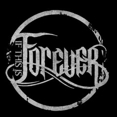 If This Is Forever SA