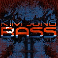 KIM JONG BASS