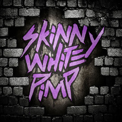 Skinny White Pimp