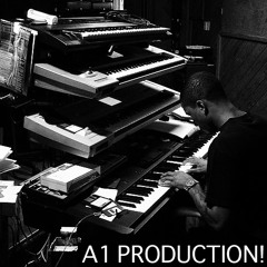 A1 PRODUCTION!